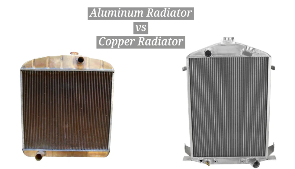 Ang aluminum radiator kumpara sa tansong radiator, Alin ang Pinakamahusay para sa Iyo?